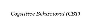 Cognitive Behavioral CBT