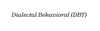 Dialectal Behavioral DBT